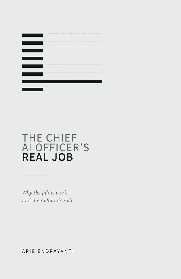 Cover of The Chief AI Officer's Real Job by Arie Endrayanti
